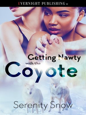 cover image of Getting Nawty with the Coyote
